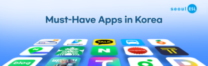 Must have apps in Korea